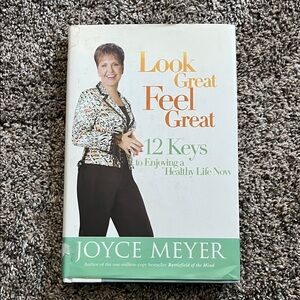 Look Great Feel Great Book by Joyce Meyer